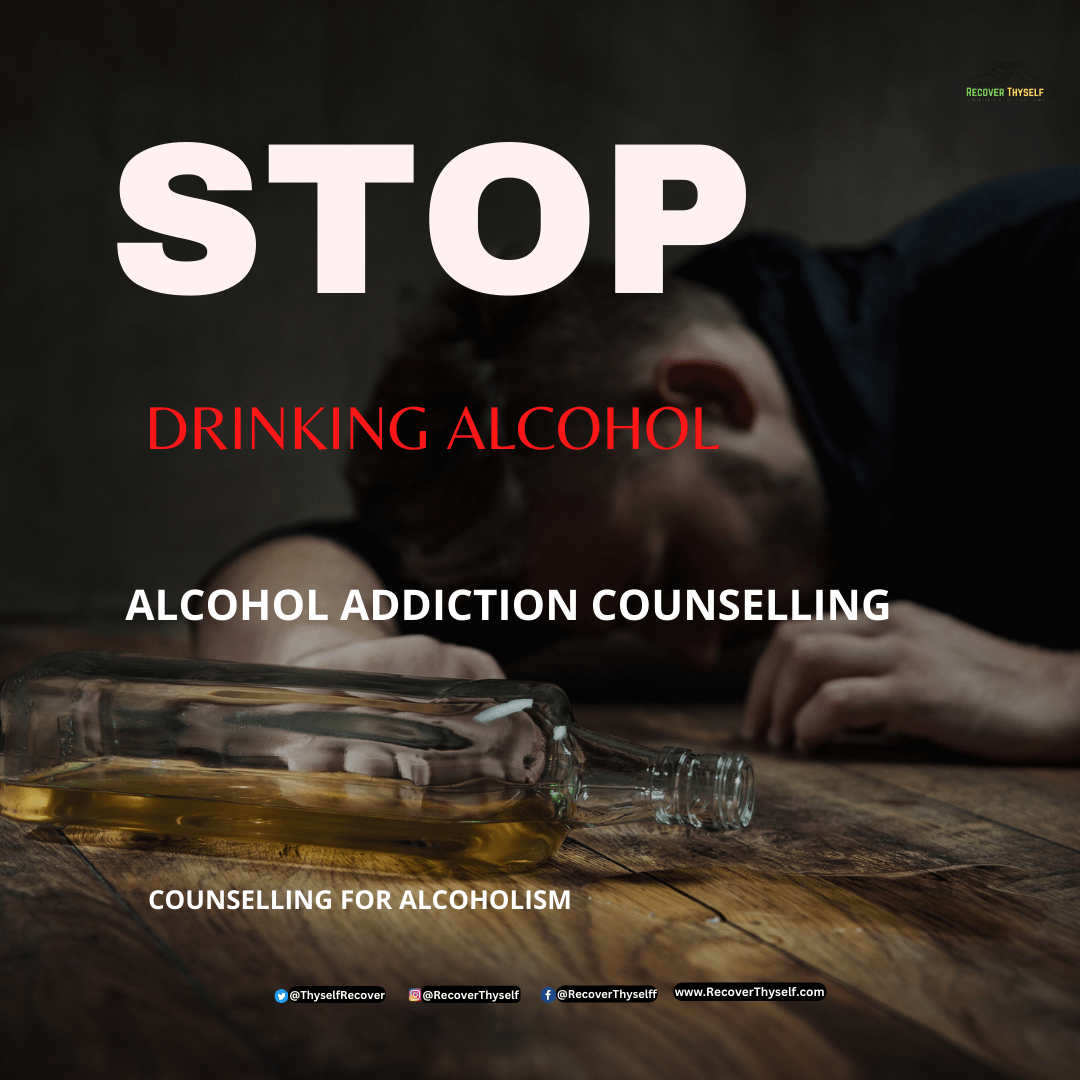 Counselling for Alcoholism -stop drinking alcohol