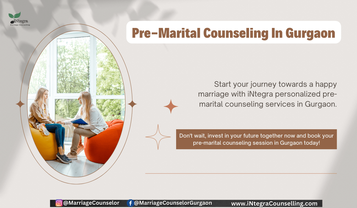 Pre-Marital Counseling In Gurgaon marriage counselor in delhi premarital premarriage