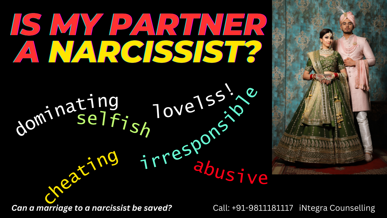 is my partner a Narcissist counselling for narcissist in Delhi Gurugram